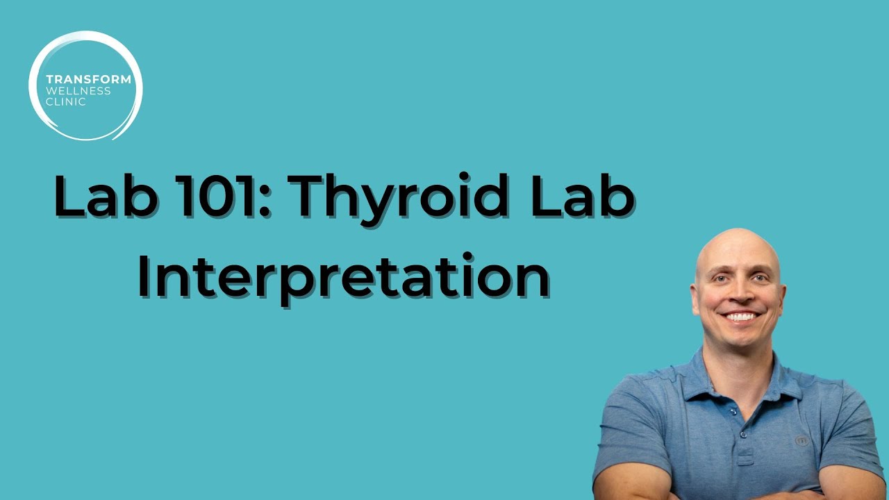 Thyroid Lab 101