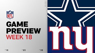Dallas Cowboys vs New York Giants | Week 18 Game Preview