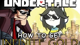 UNDERTALE | How to Get Infinite Gold | PHANTOMSAVAGE