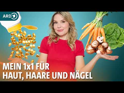 Vitamin D, B12, Zink? Das ist gesund für Haare, Nägel und Haut | Dr. Julia Fischer | ARD Gesund