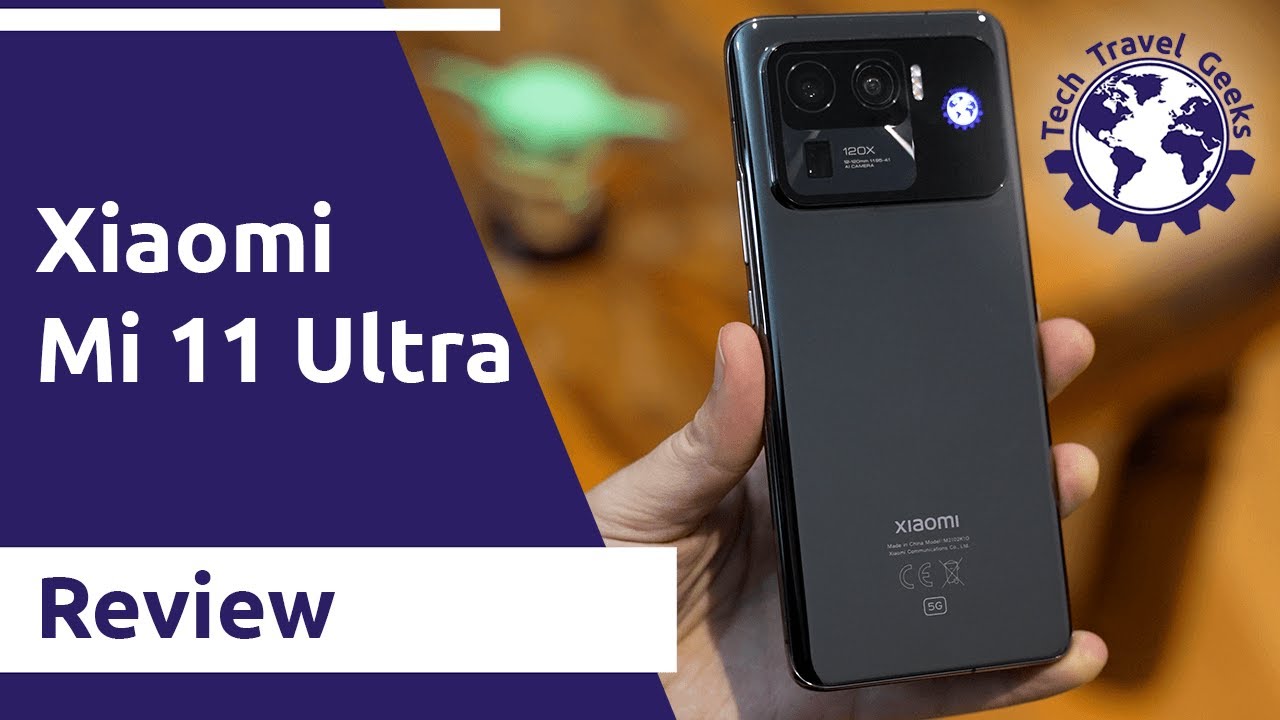 Xiaomi Mi 11 Ultra - Smartphone Review