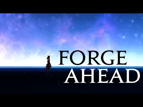 FORGE AHEAD: A Tribute to Endwalker