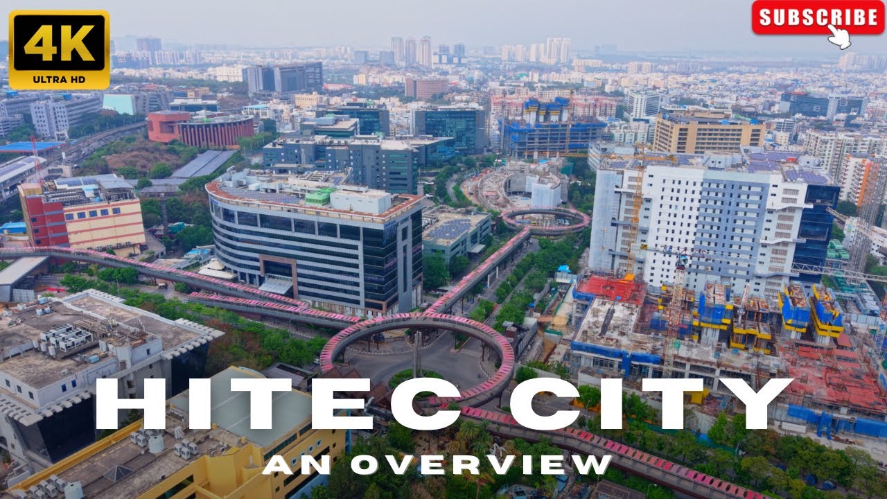 HITEC City Overview || Hyderabad Hub || Hyderabad Real Estate