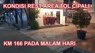 Download lagu KONDISI REST AREA TOL CIPALI, KM 166 PADA MALAM HARI mp3 Download lagu KONDISI REST AREA TOL CIPALI, KM 166 PADA MALAM HARI mp3
