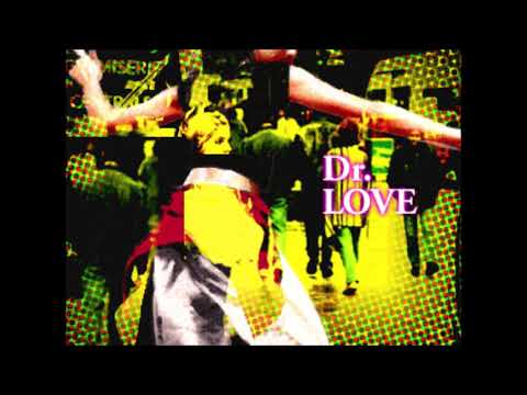 Dr. Love video thumbnail