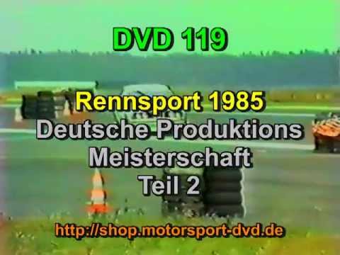 Rennsport Deutsche Produktionswagenmeisterschaft 1985 Teil 2 (DVD120)