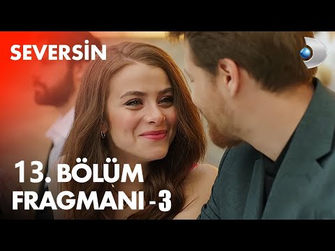 Seversin 13. Bölüm 3. Fragmanı