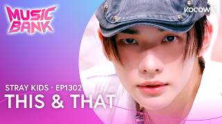 Download lagu Stray Kids - This & That | Music Bank EP1302 | KOCOWA  mp3