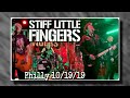 Stiff Little Fingers “White Noise / Breakout / Law And Order” @ Underground Arts- Phila PA 10/19/19