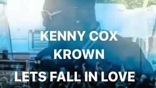 LET'S FALL IN LOVE by KENNY COX