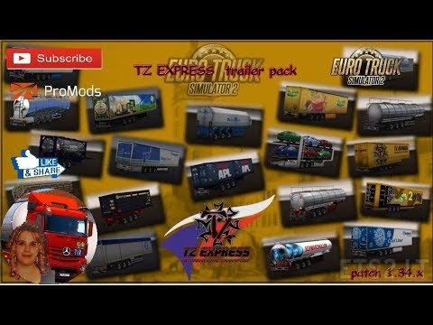 Euro Truck Simulator 2 (1.34) TZ Trailers Pack with Owned ETS2 1.34.x Promods 2.33 + DLC's & Mods