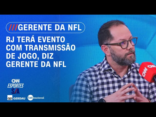 Gerente da NFL: RJ terá evento com transmissão de jogo | ESPORTES S/A