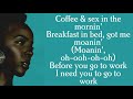 Kelly Rowland ~ COFFEE ~ Lyrics