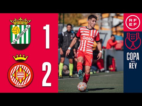 Resumen | CD Quintanar del Rey 1-2 Girona FC | Copa del Rey | Primera Eliminatoria