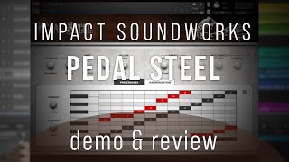 Video thumbnail for Impact Soundworks | Pedal Steel | Demo & Review by HIFIMIDI