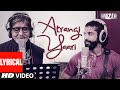 Atrangi Yaari LYRICAL VIDEO Song | WAZIR | Amitabh Bachchan, Farhan Akhtar | T-Series