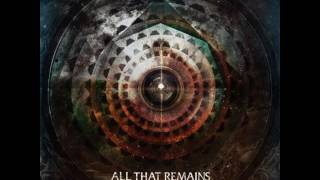 All That Remains - This probably won&#39;t End Well