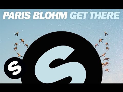 Paris Blohm - Get There (OUT NOW)