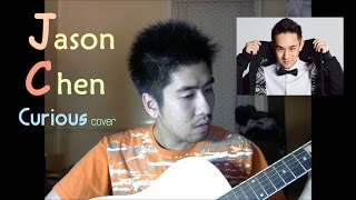 Jason Chen - Curious (cover)