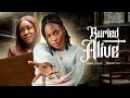 BURIED ALIVE (FULL MOVIE)|Angel Unigwe, Ifedi Sharon | 2024 Latest Nollywood Nigerian Movie Full HD