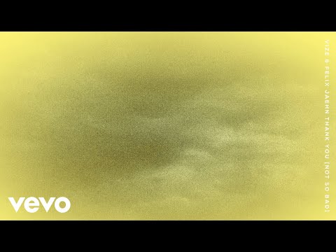 Video thumbnail for Thank You [Not So Bad]
