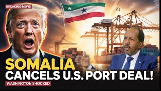 Download lagu “Somalia Cancels U.S. Port Agreement — Washington Calls It a Strategic Setback” mp3 Download lagu “Somalia Cancels U.S. Port Agreement — Washington Calls It a Strategic Setback” mp3