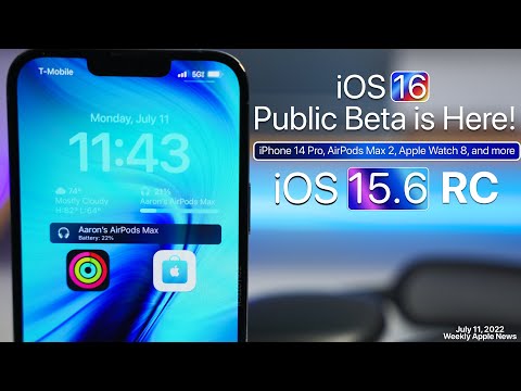 iOS 16 Public Beta Released, iOS 15.6, iPhone 14 Pro, AirPods Max and more