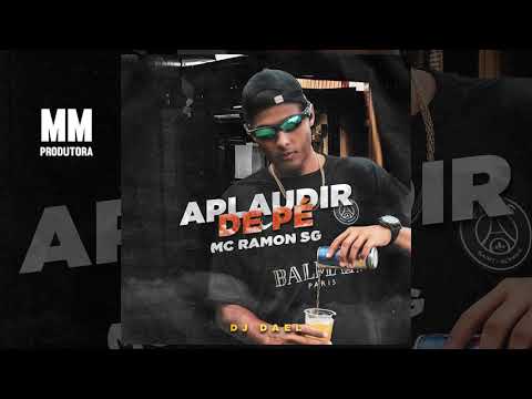 MC Ramon SG - Aplaudir de Pé (DJ Dael)