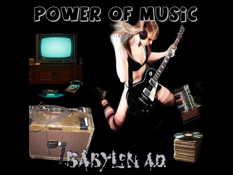 Power Of Music - Babylon A.D. - New Single -  #babylonad - Apocalypse Records/Kivel Records