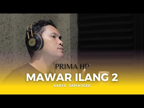 Prima HP - Mawar Ilang 2 (Akustik)