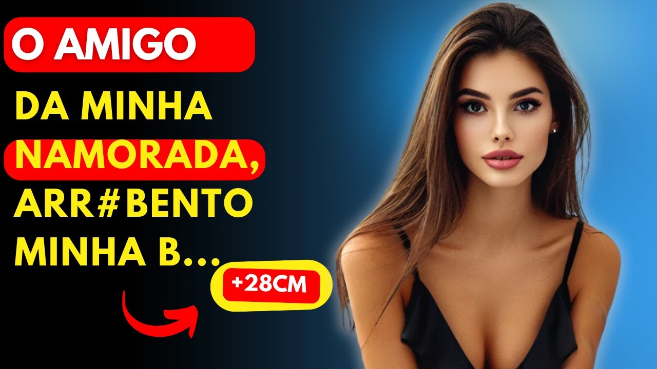 ERA PRA ELE TER ANIMADO AS DUAS MAS... historias de traição contos de infidelidade