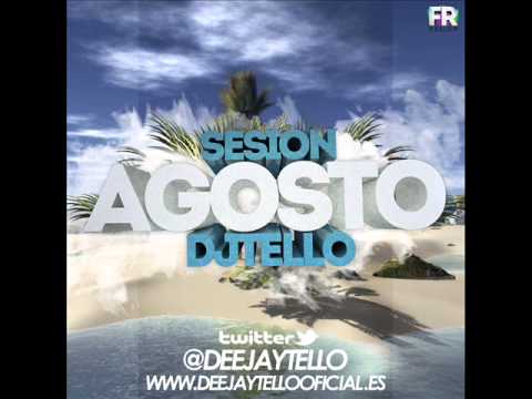 17. Dj Tello - Sesion Agosto 2014