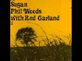 Phil Woods & Red Garland Quintet - Green Pines