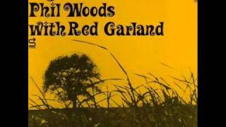 Phil Woods & Red Garland Quintet - Green Pines