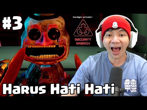 Kita Harus Hati Hati - Five Nights at Freddy's Security Breach ( FNAF ) Indonesia - Part 3