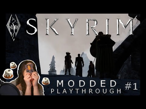 Modded Skyrim Playthrough # 1 -- New Beginnings… and the Thalmor || Skyrim