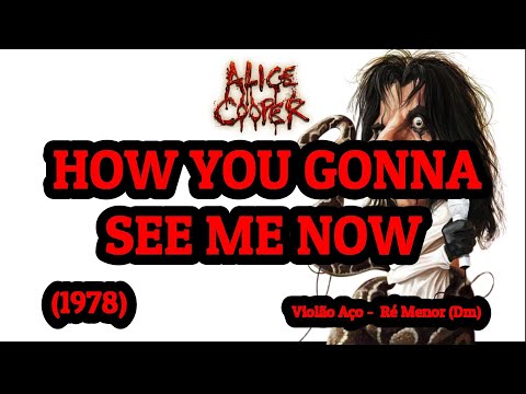 How You Gonna See Me Now - Alice Cooper