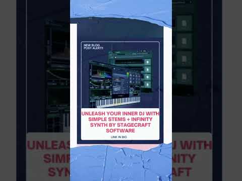 Unleash Your Inner DJ with Simple Stems + Infinity Synth by Stagecraft Software