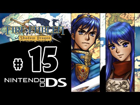 [DS] Fire Emblem: Shadow Dragon ♦ Chapter 15: An Oasis of Magic