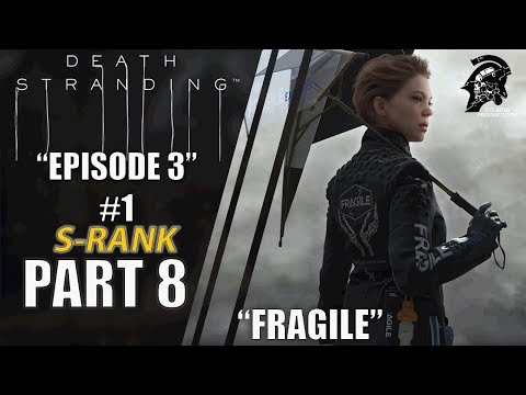 Death Stranding Gameplay Walkthrough [HARD] Part 8 "Episode 3" #1 S-Rank | CenterStrain01