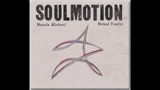 Soulmotion - Lijepe Zene Prolaze Kroz Grad