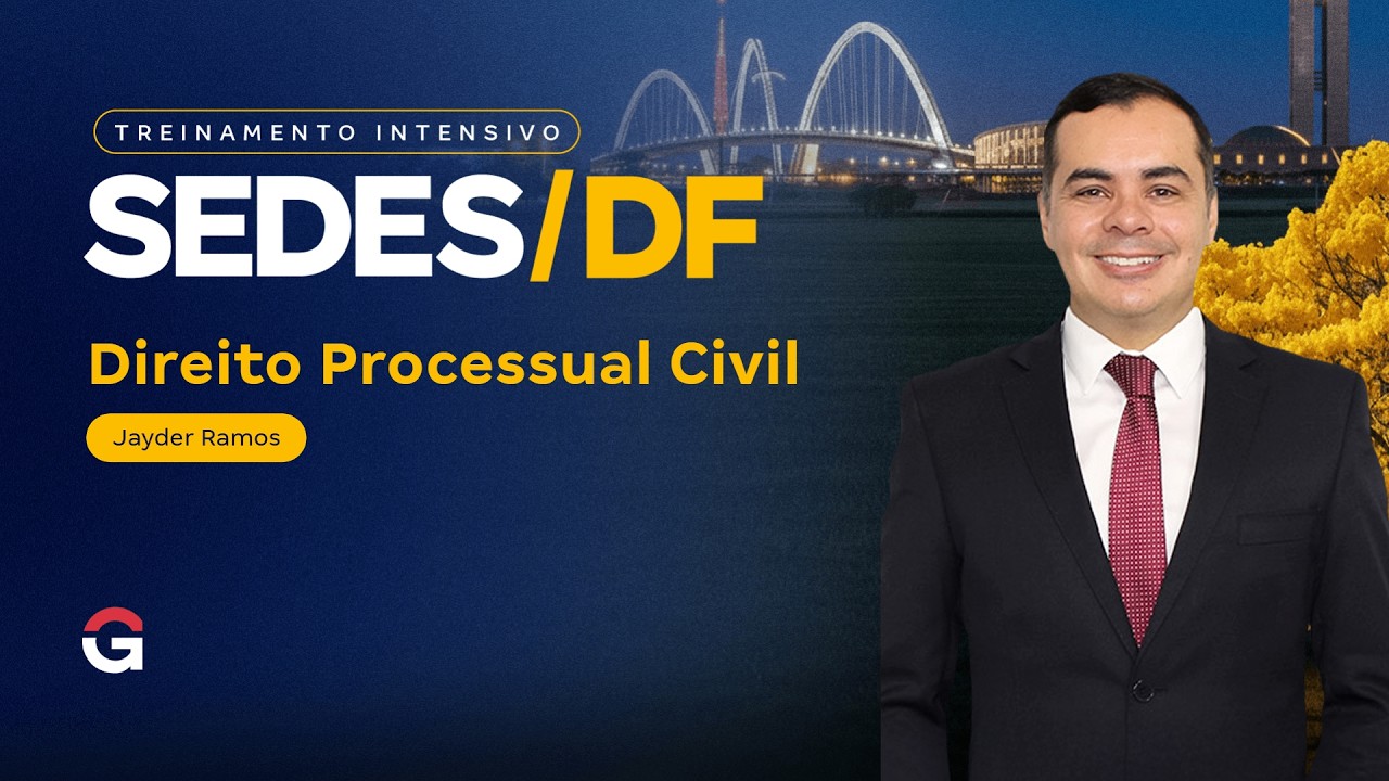 Treinamento Intensivo SEDES DF | Direito Processual Civil | com Jayder Ramos
