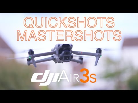 DJI Air 3s Deep Dive: QUICKSHOTS & MASTERSHOTS
