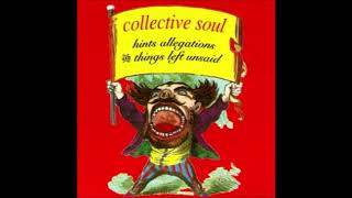 Collective Soul - Wasting Time