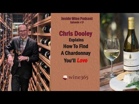 How To Find A Chardonnay You'll Love With Chris Dooley - #017