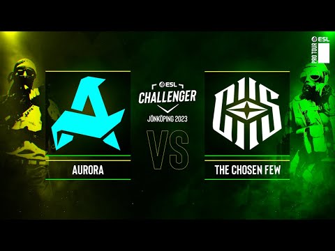 Aurora vs. The Chosen Few - Map 2 [Ancient] - ESL Challenger Jönköping 2023 CQ - Lower bracket - EU