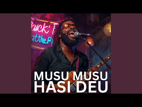 Musu musu hasi deu (Rock)