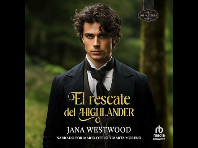 Vídeo relacionado con El rescate del Highlander: McEntrie 1 [McEntrie, Book 1]