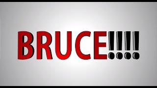 BRUCE!!! (2019) Video