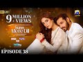 Sunn Mere Dil EP 38 Eng Sub Digitally Presented By LUX Happilac Paints And Ujooba Beauty Cream